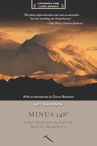 Minus 148 Degrees: First Winter Ascent of Mount McKinley