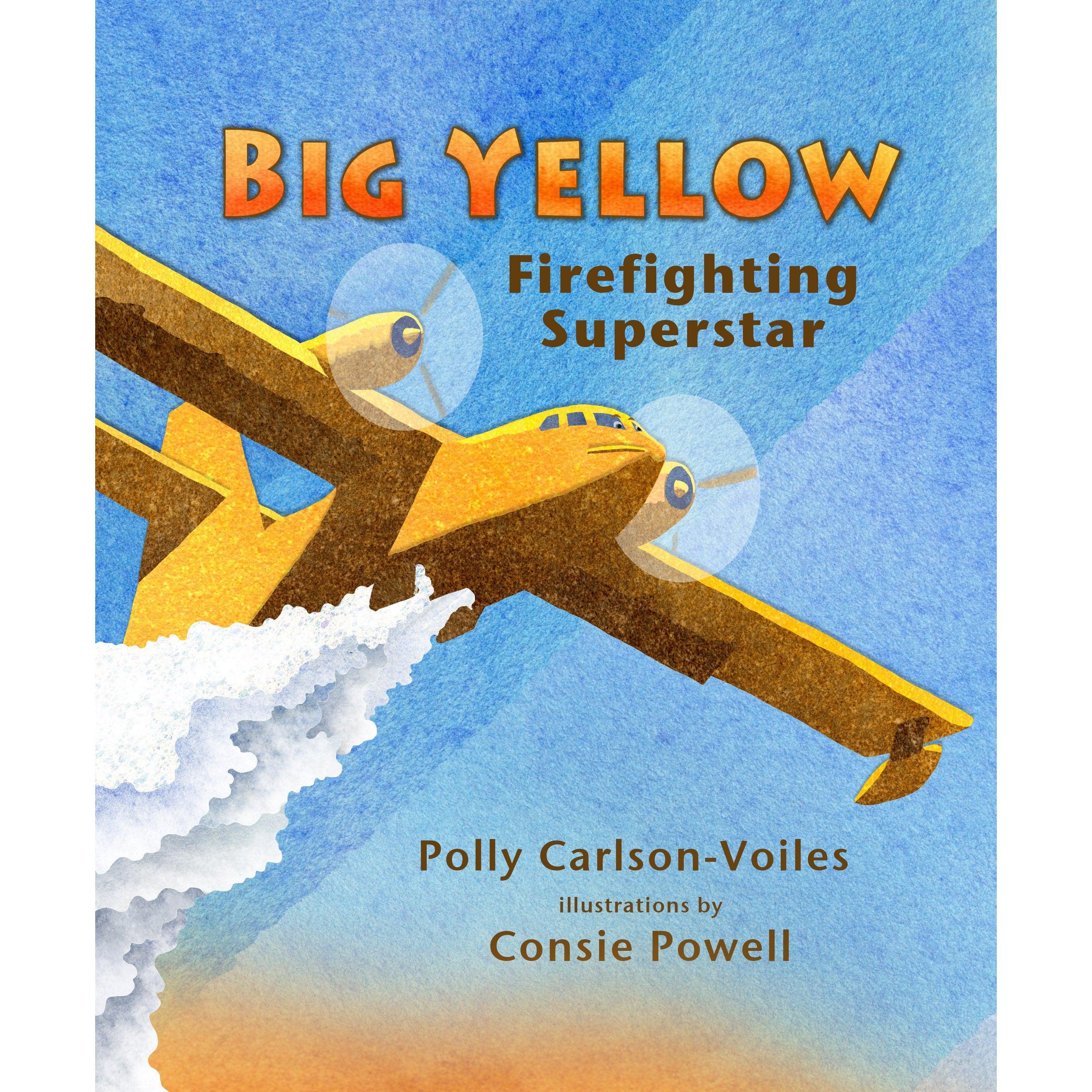 Big Yellow - Firefighting Superstar