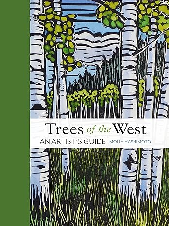 Trees of the West: An Artist’s Guide