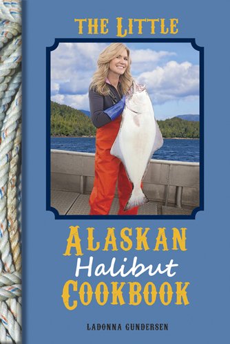 The Little Alaskan Cookbooks by Ladonna Gundersen