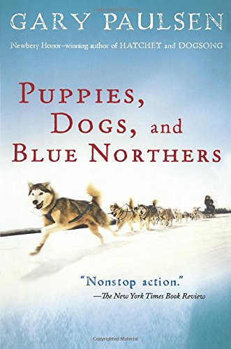 Puppies, Dogs, and Blue Northers by Gary Paulsen