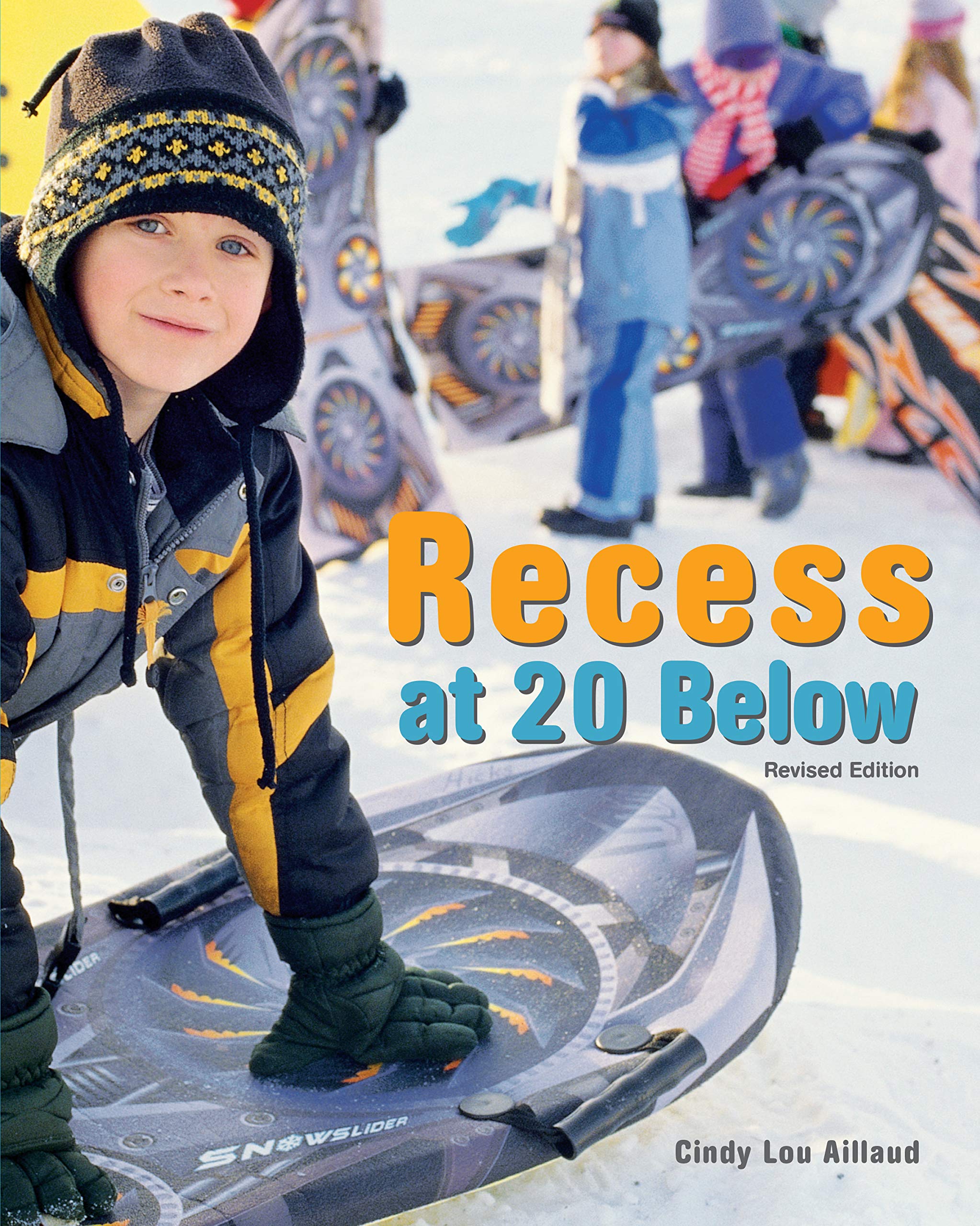 Recess at 20 Below